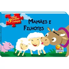 Quebra-cabeças: Mamães E Filhotes, De Belli, Roberto. Editora Todolivro Distribuidora Ltda., Capa Dura Em Português, 2013