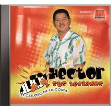 Héctor Y Sus Teclados - El Coloso De La Costa Cd