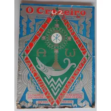 O Cruzeiro Nº 42 Set 1933 1º Congresso Eucarístico Do Brasil