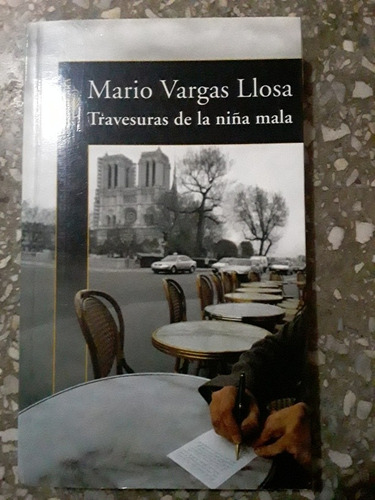 Travesuras De La Niña Mala - Mario Vargas Llosa