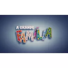 A Grande Familia (série De Tv)