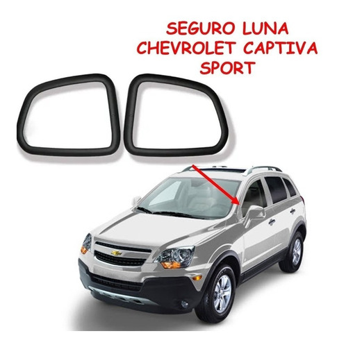 Seguro Luna Espejo Retrovisor Chevrolet Captiva Sport Foto 3