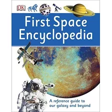 Primera Enciclopedia Espacial Una Guia De Referencia Para Nu