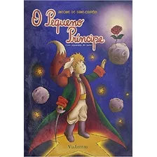 O Pequeno Príncipe, De Antoine De Saint-exupéry. Editora Via Leitura Em Português