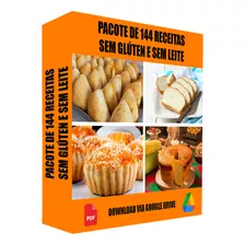 144 Receitas Nutritivas E Sem Glúten E Sem Lactose