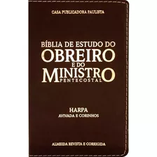 Biblia Do Obreiro E Do Ministro Pentecostal Bordo Com Harpa