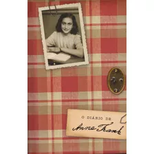 O Diário De Anne Frank (edição Capa Dura) ( Anne Frank )