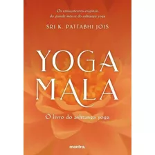 Yoga Mala - O Livro Do Ashtanga Yoga