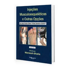 Injeções Musculoesqueléticas E Outras Opções, 1ª Edição 2021