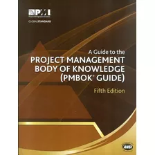 Pmbok A Guide Project Management - Body Of Knowledge - 5th Ed: Pmbok A Guide Project Management - Body Of Knowledge - 5th Ed, De Pmi. Editora Baker & Taylor, Capa Mole, Edição 5 Em Inglês, 2013