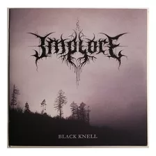 Implore - Black Knell (vinilo 7'' Ed. Alemania 2014 E P) 