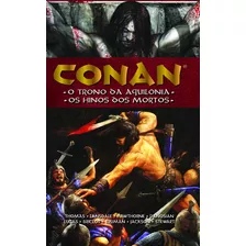 Conan - Volume 12: O Trono Da Aquilônia, De Thomas, Roy. Série Conan (12), Vol. 12. Editora Edições Mythos Eireli,marvel Comics, Capa Dura Em Português, 2019