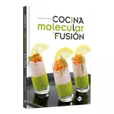 Cocina Molecular Y Fusión