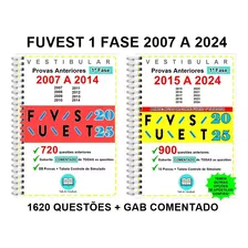 Fuvest 1 Fase 2024 - 1530 Questões Provas 2007 A 2023 + Gabarito Comentado