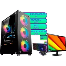 Pc Gamer Completo I5 16gb Ssd 240gb Video 2gb Monitor 21 