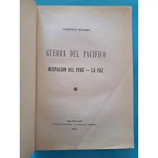 La Guerra Del Pacífico Tomo 3: La Ocupación De Lima 