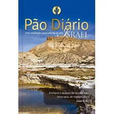 Pão Diário Vol. 24 - Israel: Uma Meditação Para Cada Dia Do Ano, De Ministérios Pão Diário. Editora Ministérios Pão Diário, Capa Mole Em Português, 2020