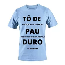 Camisa Camiseta Personalizada ( Tô De Pau Duro ) Colorida