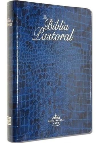 Biblia Pastoral Rvr1960 Letra Grande Imitación Piel (azul) ®