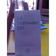 Adriana Dorantes Moreno, La Costumbre Del Vacío, Libro Objet