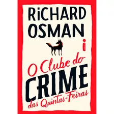 O Clube Do Crime Das Quintas-feiras - Vol. 1