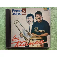 Eam Cd Los Titanes Amor & Salsa 1990 Su Noveno Album Estudio