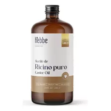 Aceite De Ricino Castor Oil Natural Puro Y Orgánico Uso Capilar Y Facial Fortaleciminento De Pestañas Cejas Y Barba Hebbe Cosmetics 1000 Ml