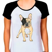 Camiseta Raglan Buldog Francês Cachorro Pet Dog Branca Fem05
