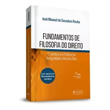 Fundamentos De Filosofia Do Direito 7ª Edição (2020), De Jose Manuel De Sacadura Rocha. Editora Juspodivm Em Português