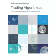 Trading Algorítmico - Emilio Mariano Martinoia