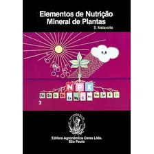 Elementos De Nutrição Mineral De Plantas, De E. Malavolta. Editora Agronômica Ceres, Capa Mole Em Português, 1980