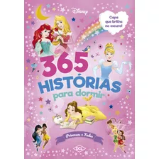 Livro 365 Histórias Para Dormir - Brilho - Princesas