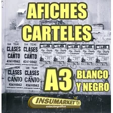 100 Impresiones A3 80grs Blanco Y Negro Afiches Carteles