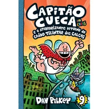 Livro Capitão Cueca E O Aterrorizante Retorno Do Caído Til