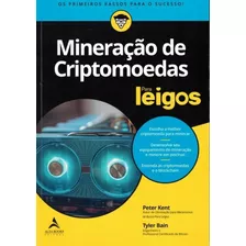 Mineracao De Criptomoedas Para Leigos - Os Primeiros Passo