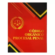Código Orgánico Procesal Penal 