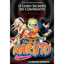 Naruto: Guia Oficial De Personagens, De Kishimoto, Masashi. Editora Panini Brasil Ltda, Capa Mole Em Português, 2017