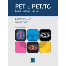 Pet E Pet/tc: Guia Prático Clínico, De Lin, Eugene C.. Editora Thieme Revinter Publicações Ltda, Capa Dura Em Português, 2015