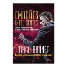 Emoções Inteligentes Livro De Tiago Brunet