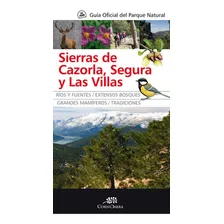 Guãâa Oficial Del Parque Natural De Las Sierras De Cazorla, Segura Y Las Villas, De Vários Autores. Editorial Almuzara, Tapa Blanda En Español