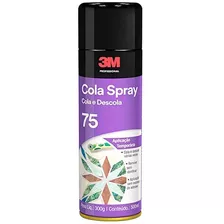 Adesivo Spray Reposicionável 75 Cola E Descola 300gr 3m