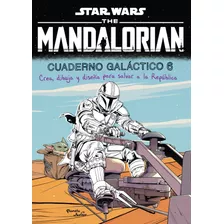 Star Wars. The Mandalorian 2. Cuaderno Galáctico 6