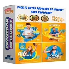 Pack 10 Artes Para Provedor De Internet Editáveis Psd + Png