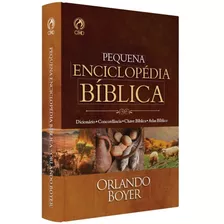 Pequena Enciclopédia Bíblica | Orlando Boyer | Capa Dura