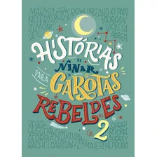 Livro - Histórias De Ninar Para Garotas Rebeldes 2 - Capa Dura
