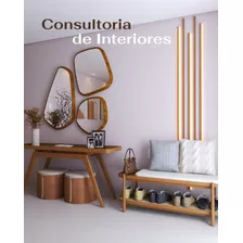 Consultoria De Projeto De Arquitetura E Interiores