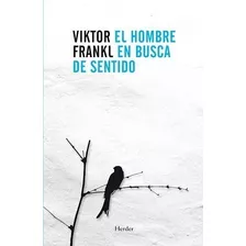 El Hombre En Busca De Sentido - Frankl Viktor (libro)