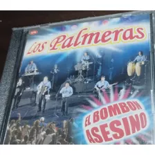 Los Palmeras Cd El Bombón Asesino Nuev