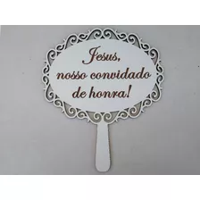 Placa Jesus, Nosso Convidade De Honra Mdf Branco