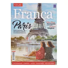Revista Viagem E Turismo França Paris Roteiros Gastronomia